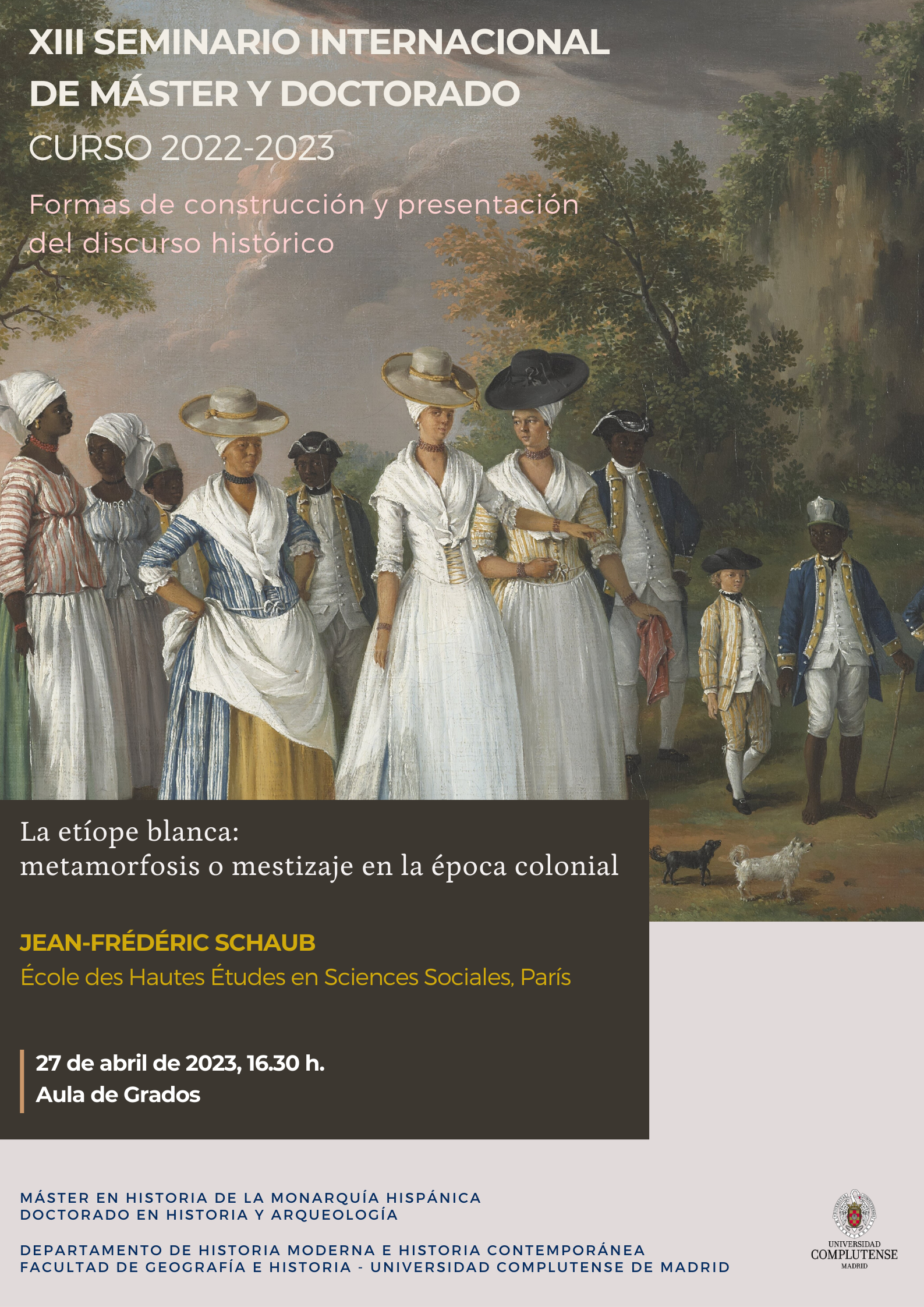 XIII Seminario Internacional Formas de construcción y presentación del discurso histórico 2022-2023 (5ª sesión) - 27.04.2023